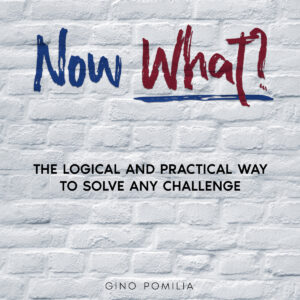 Now what?;gino pomilia